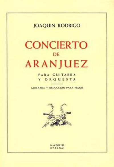 Concierto de Aranjuez: For Guitar and Piano