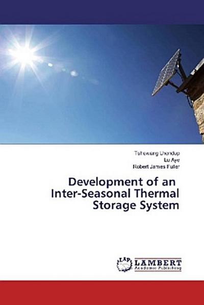 Development of an Inter-Seasonal Thermal Storage System