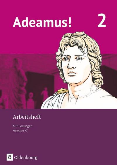 Adeamus! - Ausgabe C - Latein als 2. Fremdsprache Bd 2 - Arbeitsheft