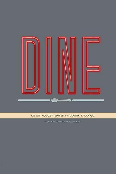 Dine: An Anthology