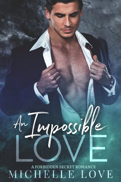 An Impossible Love