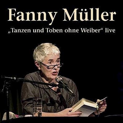 ’Tanzen und Toben ohne Weiber’ live, 1 Audio-CD