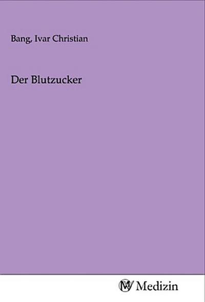 Der Blutzucker