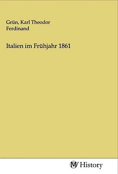 Italien im Frühjahr 1861