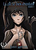 La fille des étoiles - Tome 1