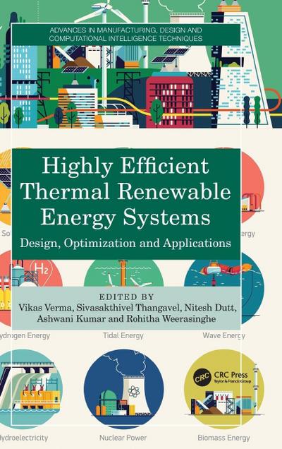 Highly Efficient Thermal Renewable Energy Systems