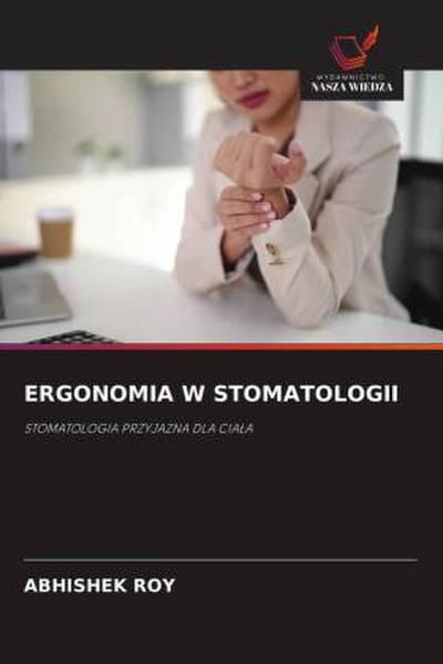 ERGONOMIA W STOMATOLOGII