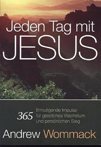 Jeden Tag mit Jesus