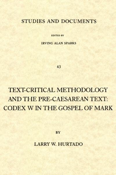 Text-Critical Methodology and the Pre-Caesarean Text