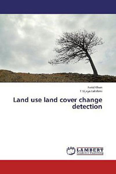 Land use land cover change detection