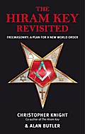The Hiram Key Revisited - Freemasonry: A Plan for 
