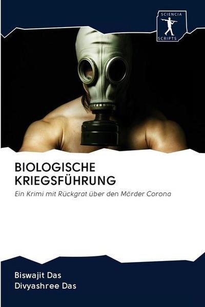 Das, B: Biologische Kriegsführung