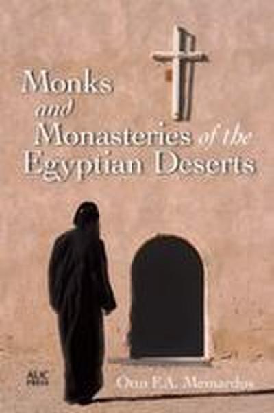 Monks and Monasteries of the Egyptian Desert