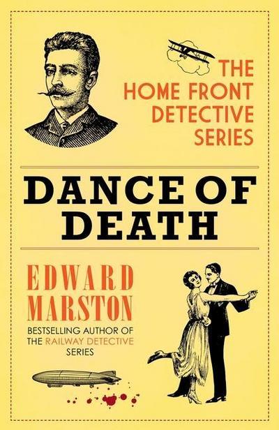 Marston, E: Dance of Death (Home Front Detective, Band 5)