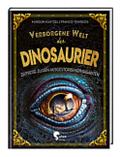 Verborgene Welt der Dinosaurier