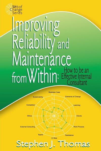 Improving Reliability and Maintenance from Within