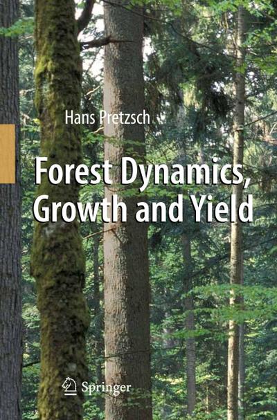 Forest Dynamics, Growth and Yield