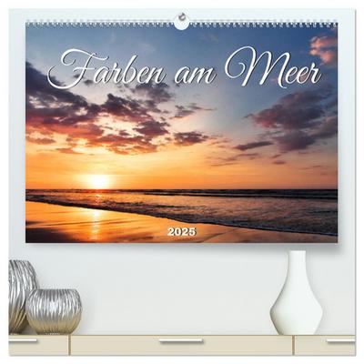 Farben am Meer (hochwertiger Premium Wandkalender 2025 DIN A2 quer), Kunstdruck in Hochglanz