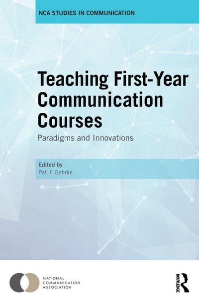 Teaching First-Year Communication Courses