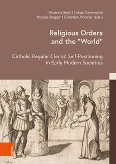Religious Orders and the World