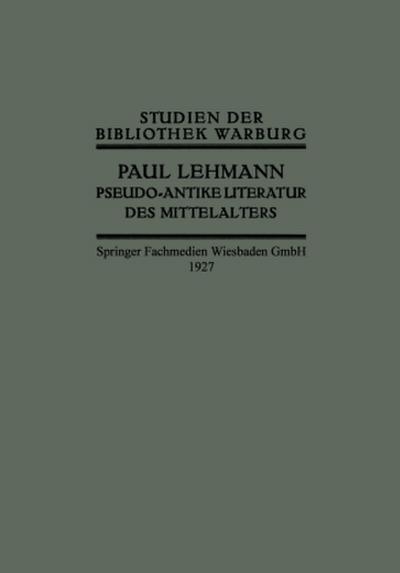 Pseudo-Antike Literatur des Mittelalters