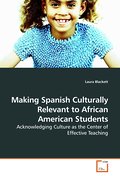 Making Spanish Culturally Relevant to African American Students