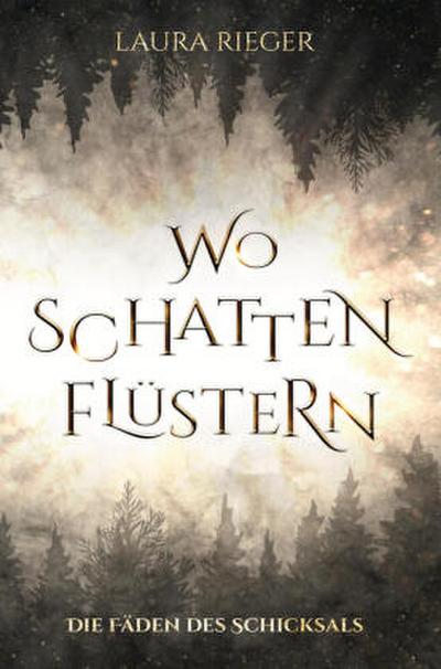 Wo Schatten flüstern