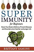 Super Immunity For Beginners