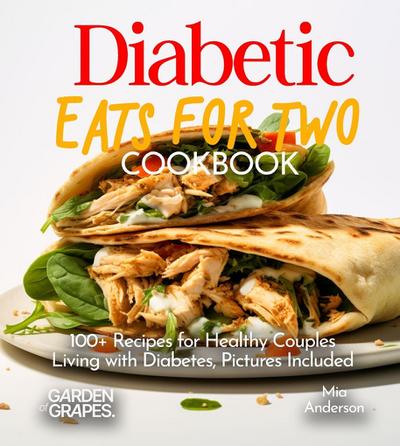 Diabetic Eats for Two Cookbook