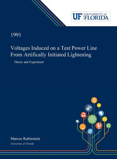 Voltages Induced on a Test Power Line From Artifically Initiated Lightening