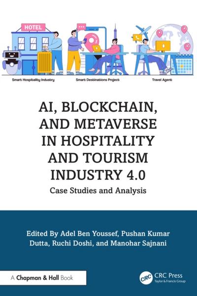 AI, Blockchain, and Metaverse in Hospitality and Tourism Industry 4.0