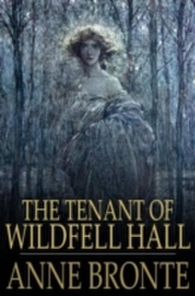 Tenant of Wildfell Hall