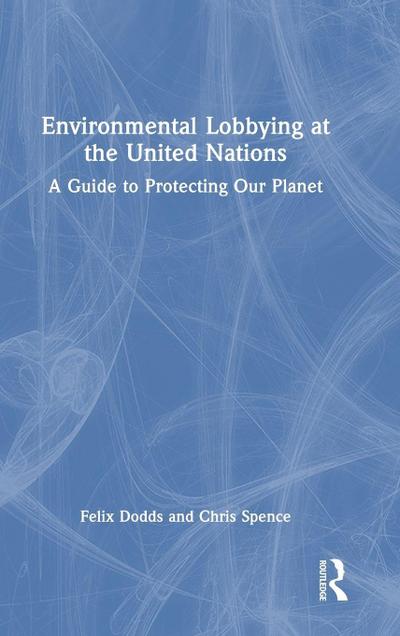 Environmental Lobbying at the United Nations