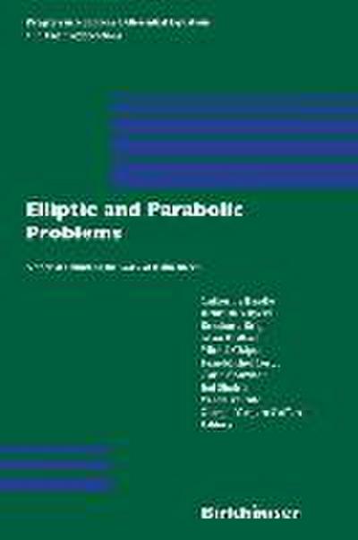 Elliptic and Parabolic Problems