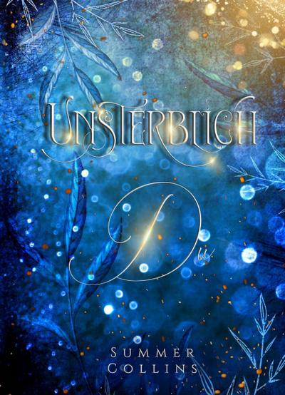 Unsterblich Du