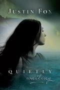 Quietly Waiting