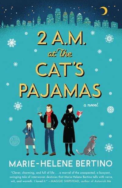 2 A.M. at The Cat’s Pajamas
