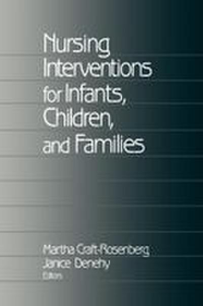 Nursing Interventions for Infants, Children, and Families