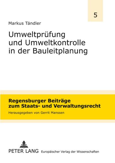 Umweltprüfung und Umweltkontrolle in der Bauleitplanung