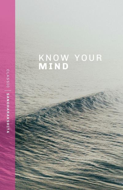 Know Your Mind