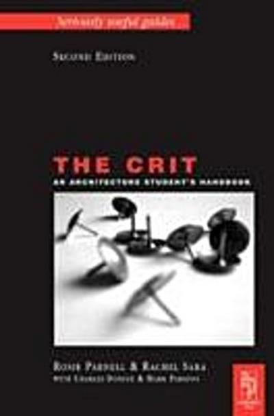 Crit: An Architecture Student’s Handbook