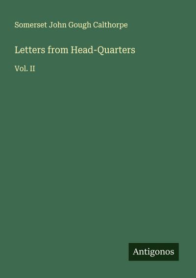Letters from Head-Quarters