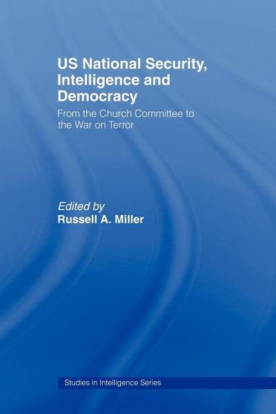 US National Security, Intelligence and Democracy