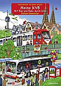 Meine KVB - Mit Bus und Bahn durch Köln