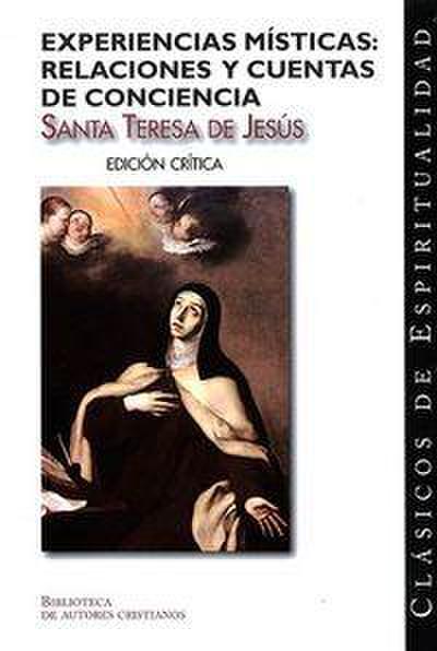 Experiencias místicas : relaciones y cuentas de conciencia