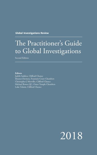 Practitioner’s Guide to Global Investigations