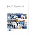 PAL-Prüfungsbuch Wirtschaft- und Sozialkunde