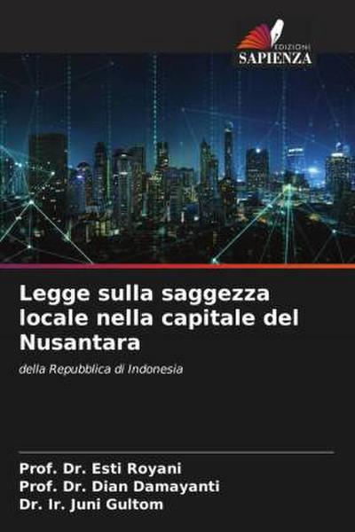 Legge sulla saggezza locale nella capitale del Nusantara