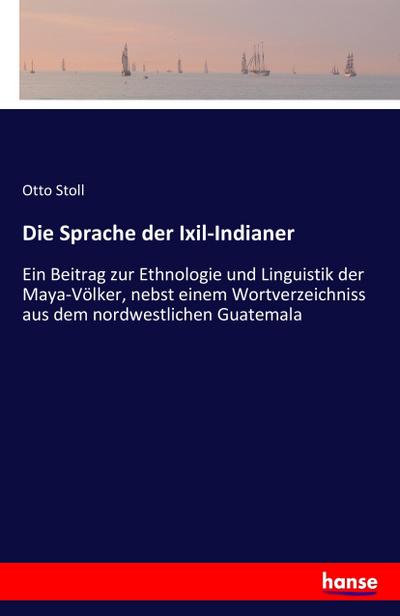 Die Sprache der Ixil-Indianer