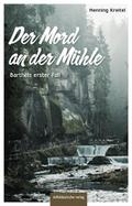 Der Mord an der Mühle